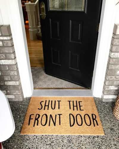 Shut the front door! - Doormat