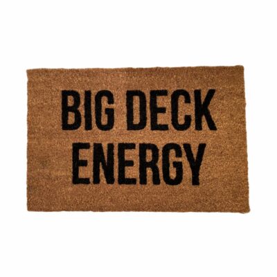 Big DECK Energy - Doormat - Image 2